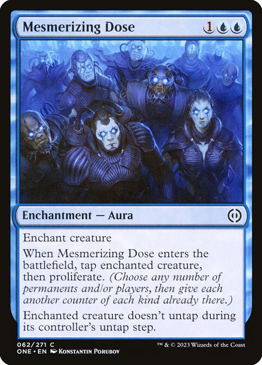 MTG Card Title: Mesmerizing Dose ONE/62