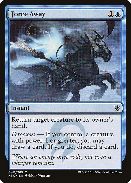 MTG Card Title: Force Away KTK/40