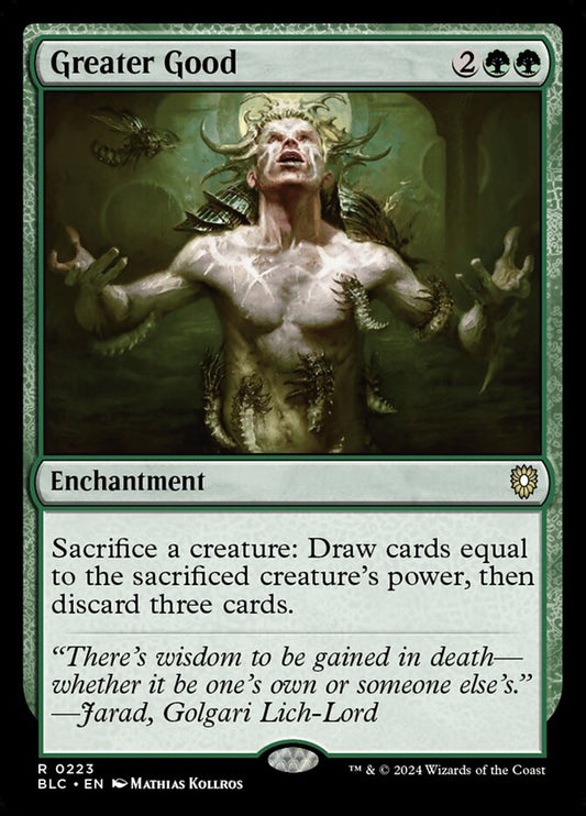 MTG Card Title: Greater Good BLC/223