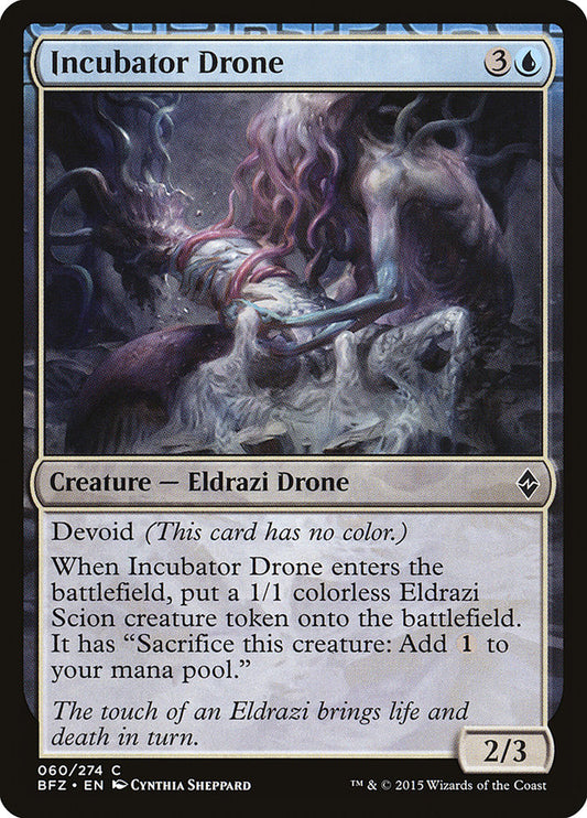 MTG Card Title: Incubator Drone BFZ/60