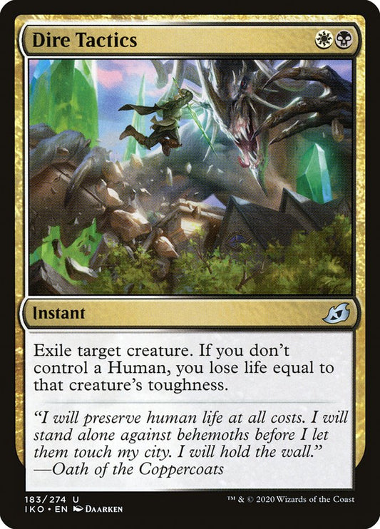 MTG Card Title: Dire Tactics IKO/183