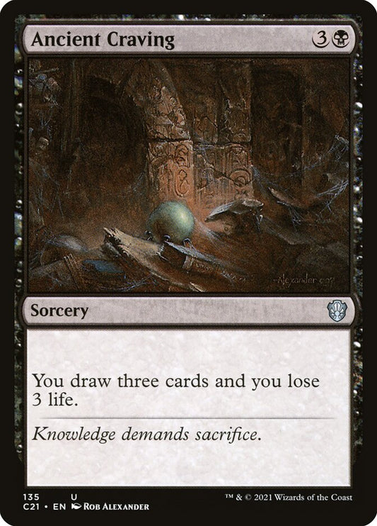 MTG Card Title: Ancient Craving C21/135