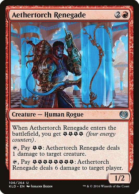 MTG Card Title: Aethertorch Renegade KLD/106