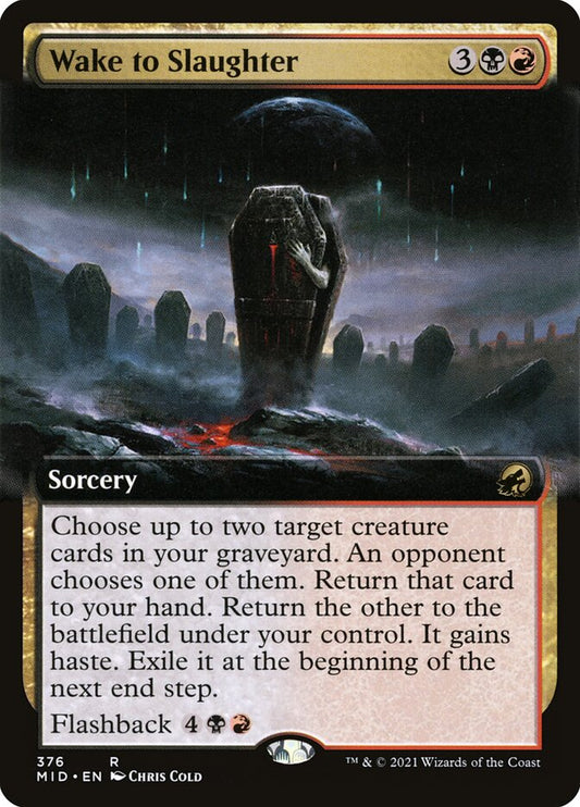 MTG Card Title: Wake to Slaughter MID/376
