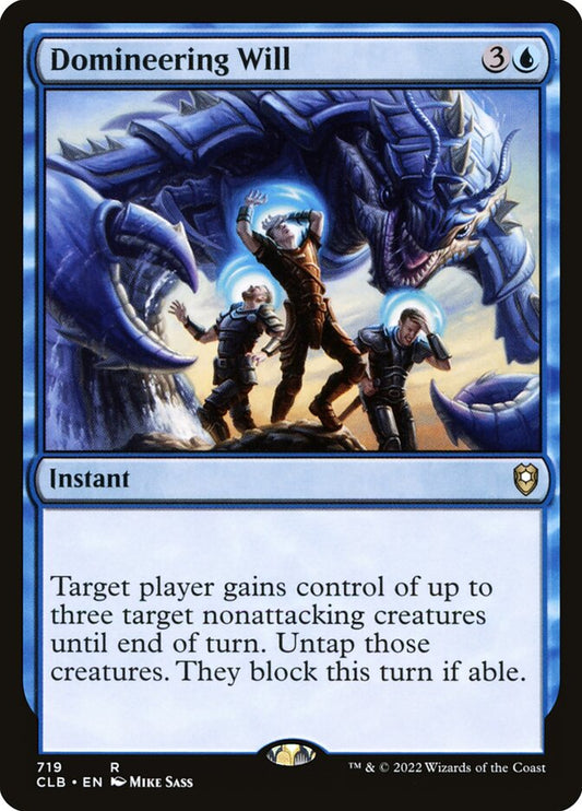 MTG Card Title: Domineering Will CLB/719