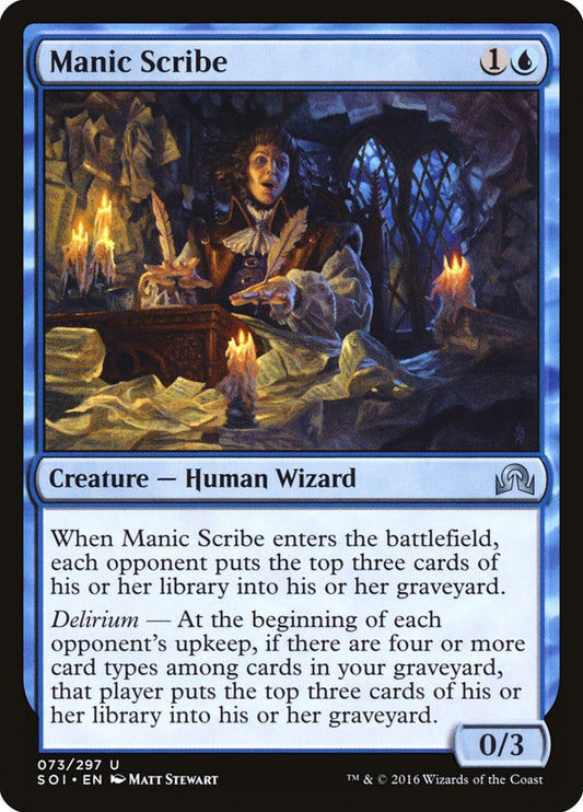 MTG Card Title: Manic Scribe SOI/73