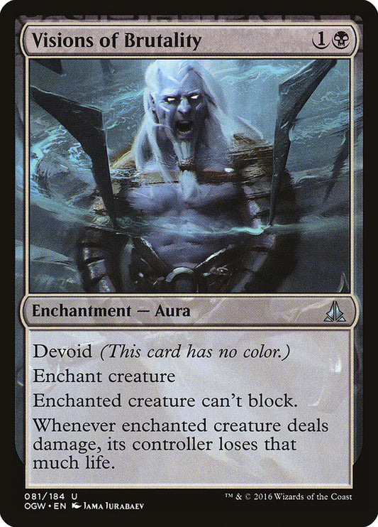 MTG Card Title: Visions of Brutality OGW/81