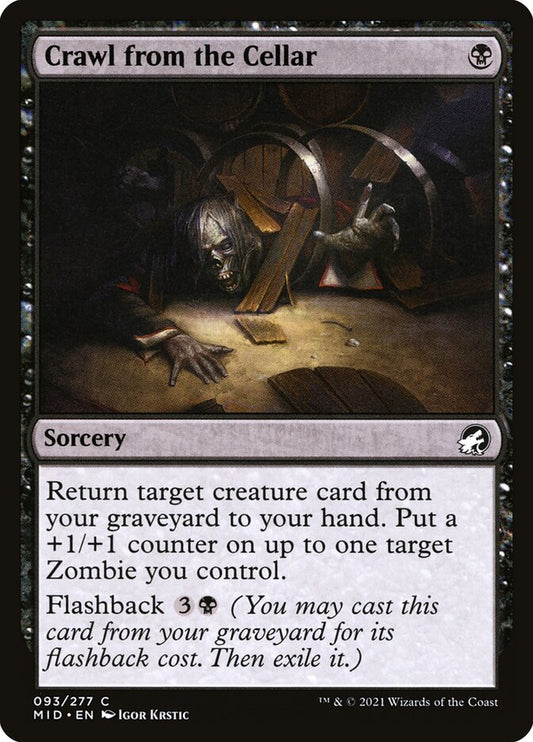 MTG Card Title: Crawl from the Cellar MID/93