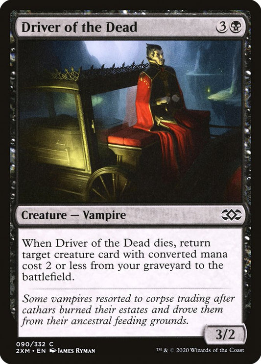 MTG Card Title: Driver of the Dead 2XM/90