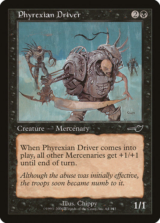 MTG Card Title: Phyrexian Driver NEM/64