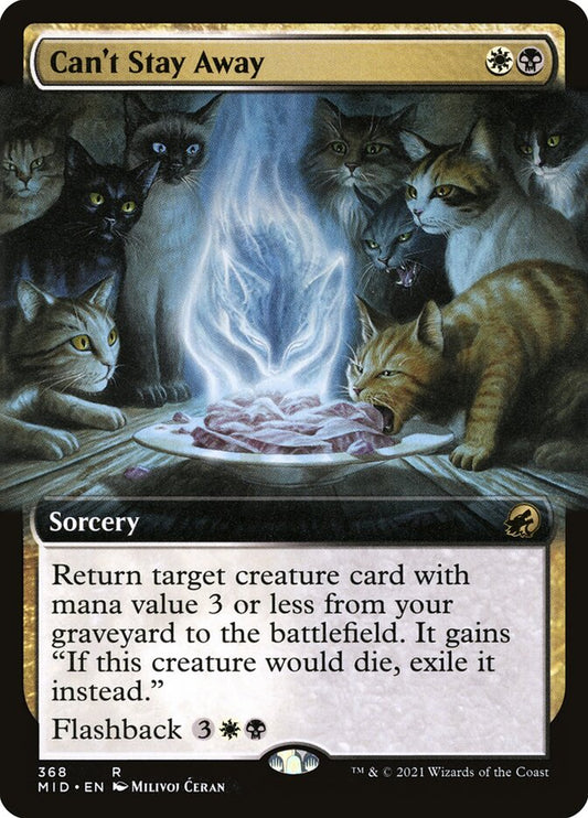 MTG Card Title: Can't Stay Away MID/368