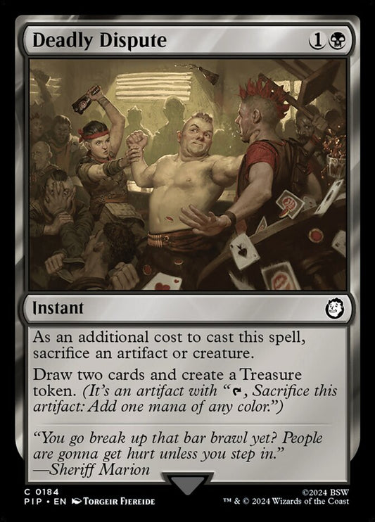 MTG Card Title: Deadly Dispute PIP/184