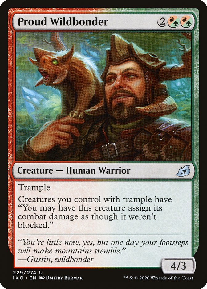 MTG Card Title: Proud Wildbonder IKO/229
