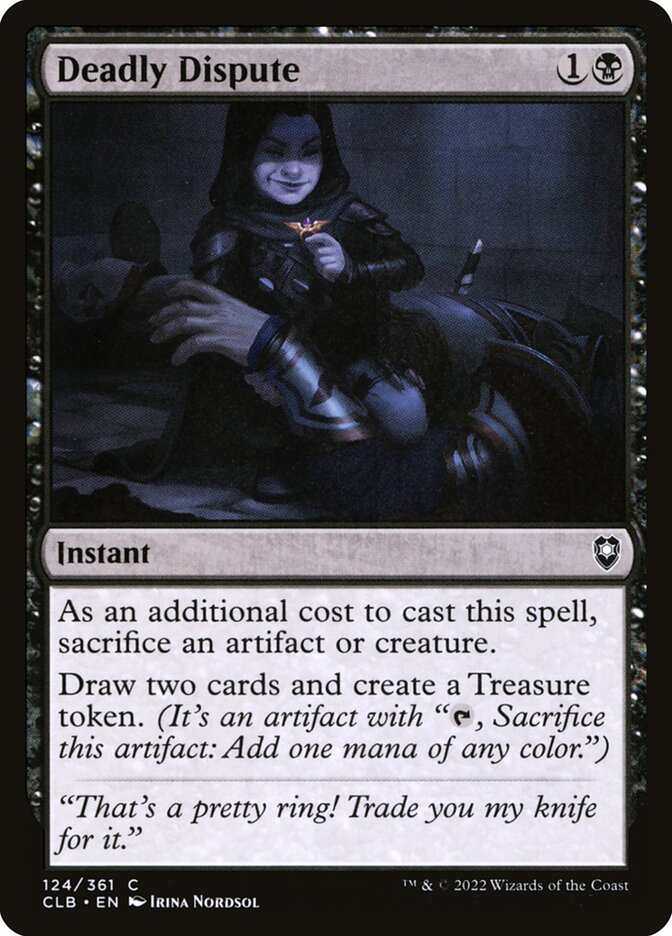 MTG Card Title: Deadly Dispute CLB/124