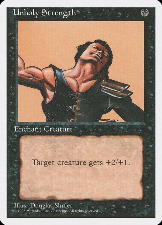 MTG Card Title: Unholy Strength 4ED/166
