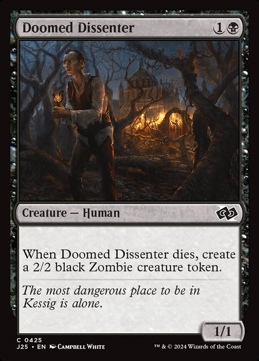 MTG Card Title: Doomed Dissenter J25/425