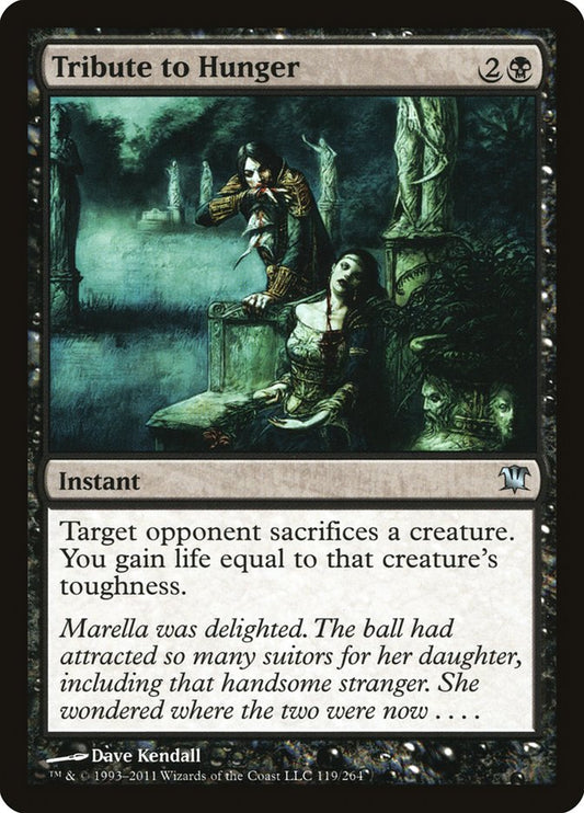 MTG Card Title: Tribute to Hunger ISD/119