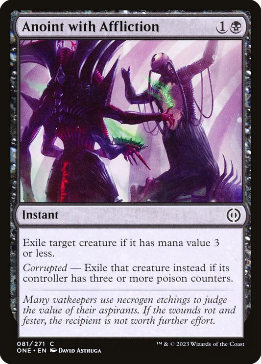 MTG Card Title: Anoint with Affliction ONE/81