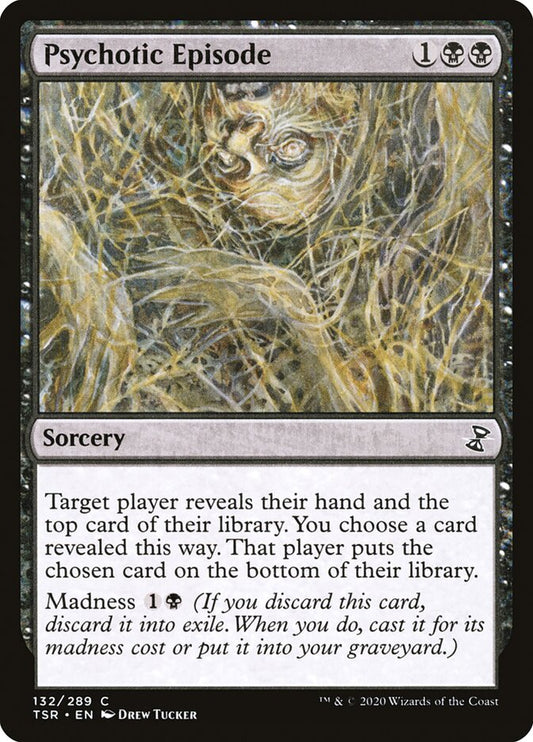 MTG Card Title: Psychotic Episode TSR/132