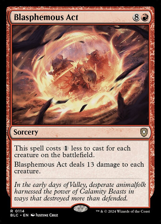 MTG Card Title: Blasphemous Act BLC/114