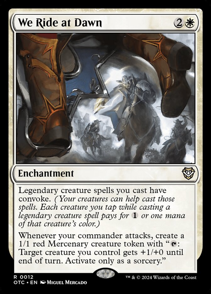 MTG Card Title: We Ride at Dawn OTC/12