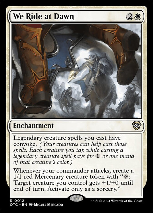 MTG Card Title: We Ride at Dawn OTC/12