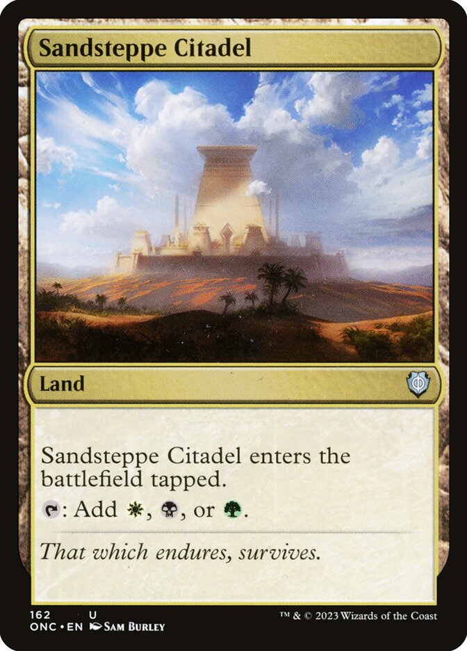 MTG Card Title: Sandsteppe Citadel ONC/162