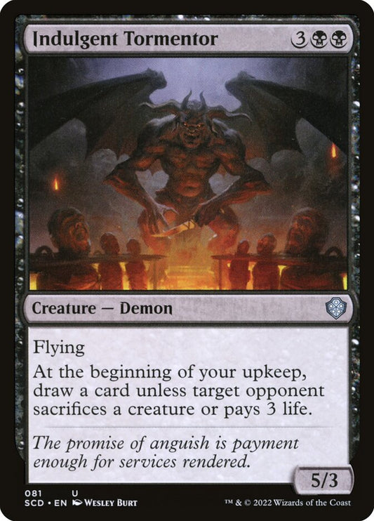 MTG Card Title: Indulgent Tormentor SCD/81