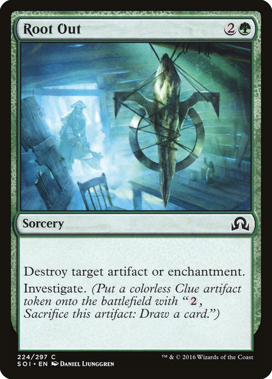MTG Card Title: Root Out SOI/224